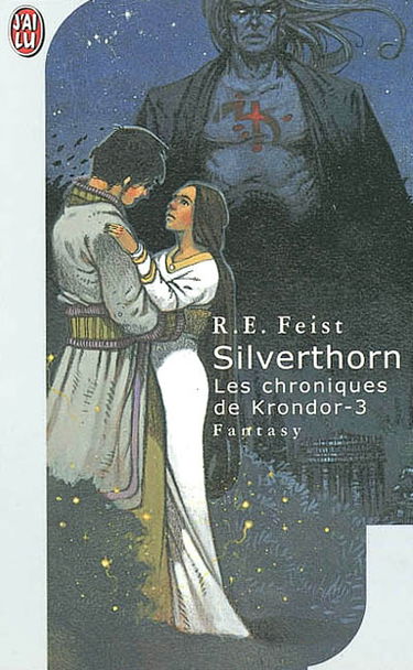 Les chroniques de Krondor. Vol. 3. Silverthorn