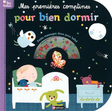 Mes premières comptines pour bien dormir : petits massages doux pour bébé
