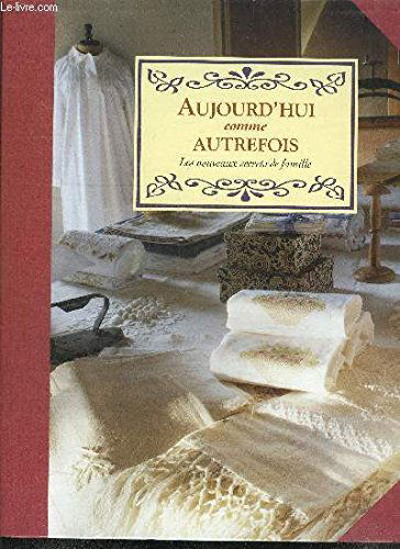 Aujourd'hui comme autrefois