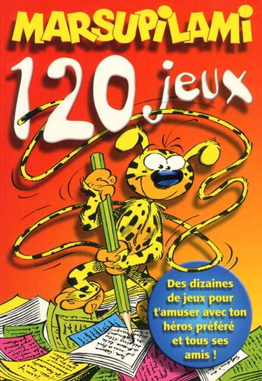 Marsuplilami, 120 jeux : pour t'amuser avec ton héros préféré et tous ses amis !