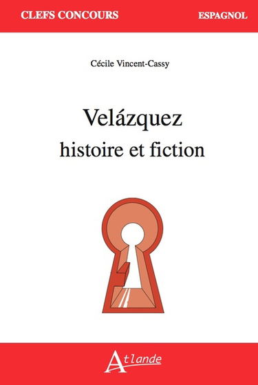 Velazquez : histoire et fiction