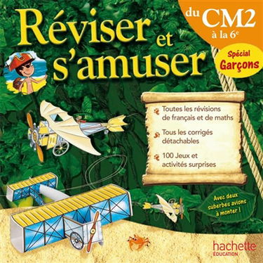 Réviser et s'amuser, du CM2 à la 6e, 10-11 ans : spécial garçons