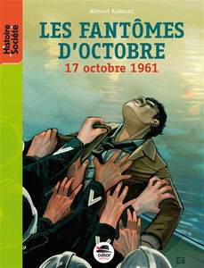 Les fantômes d'octobre : 17 octobre 1961