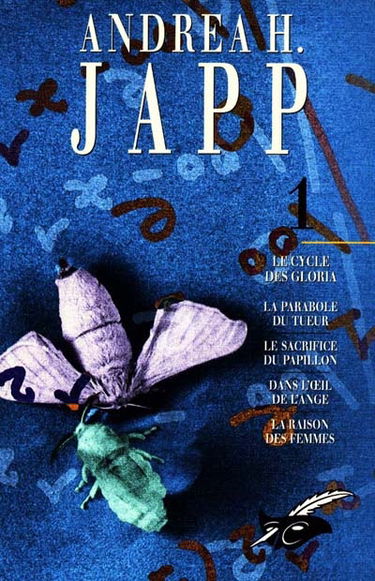 Andrea H. Japp. Vol. 1. Le cycle des Gloria