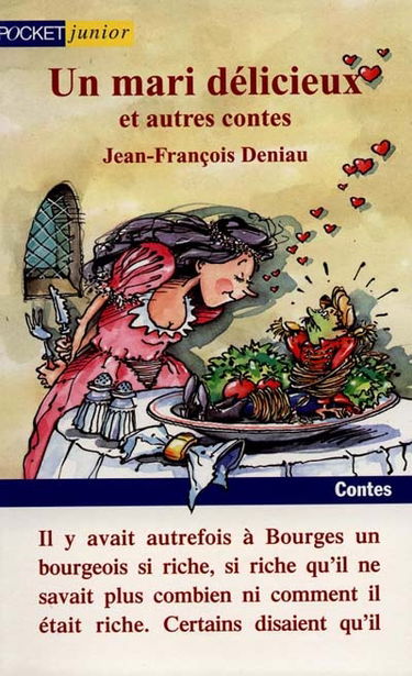 Un mari délicieux et autres contes