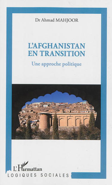 L'Afghanistan en transition : une approche politique