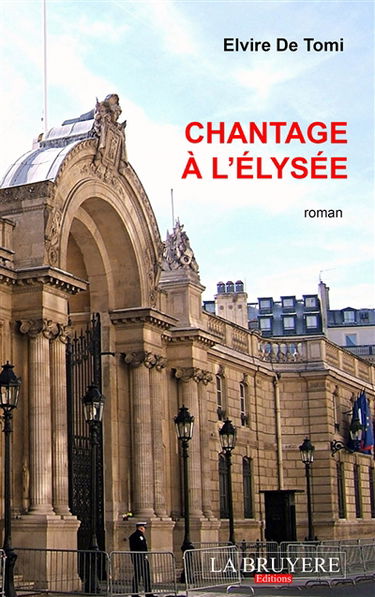 CHANTAGE A L'ELYSEE