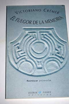El Fulgor de La Memoria