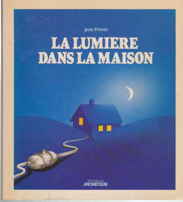 La Lumière dans la maison