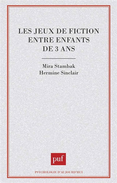 Les Jeux de fiction entre enfants de 3 ans