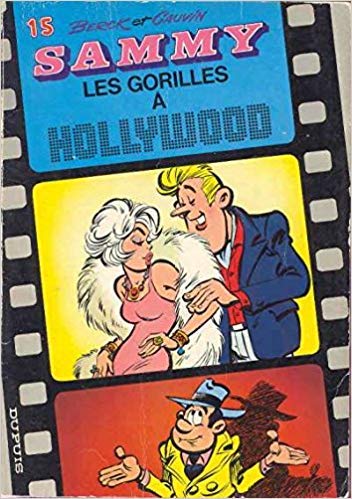 SAMMY Ð Vol. 15Ê: LES GORILLES A HOLLYWOOD.