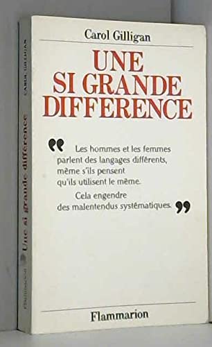Une Si grande différence