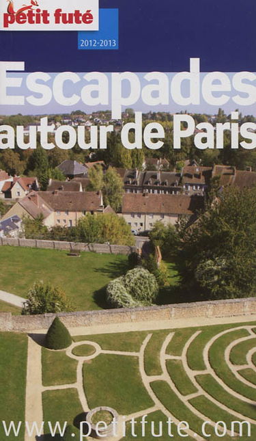 Escapades autour de Paris : 2012-2013
