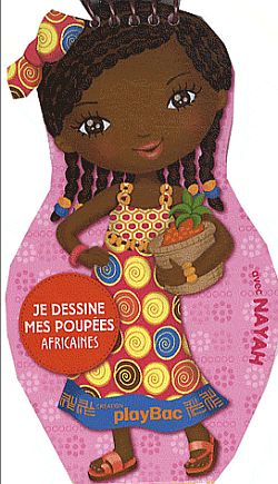Je dessine mes poupées africaines avec Nayah