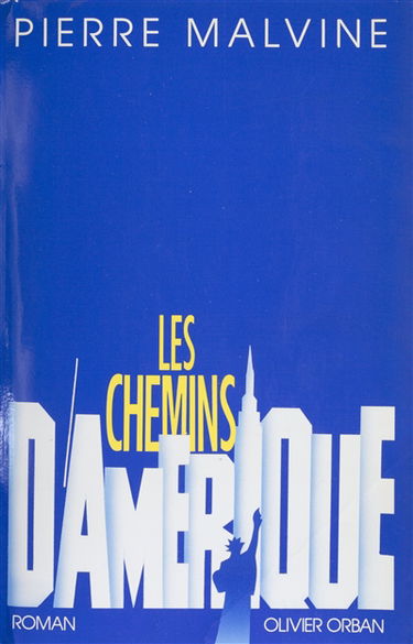 Les Chemins d'Amérique