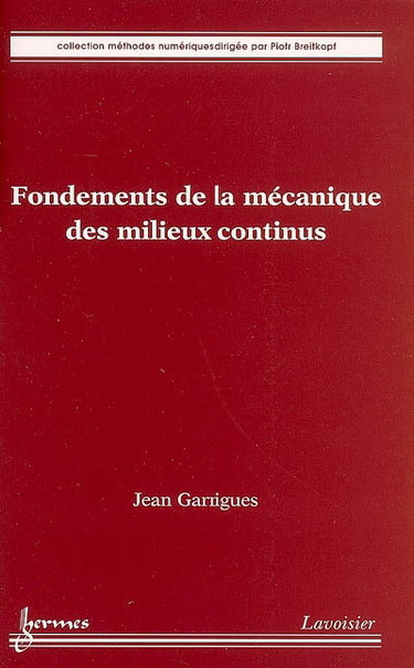 Fondements de la mécanique des milieux continus