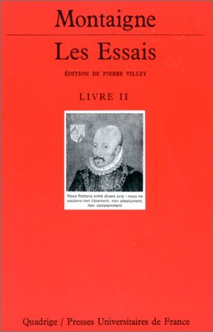 Les essais. Vol. 2