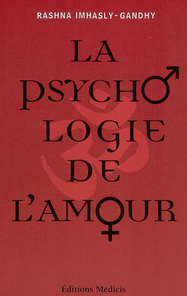La psychologie de l'amour : sagesse de la mythologie indienne