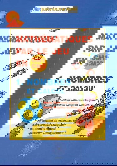 Mathématique par le jeu en CM1/CM2 - nombres et calcul