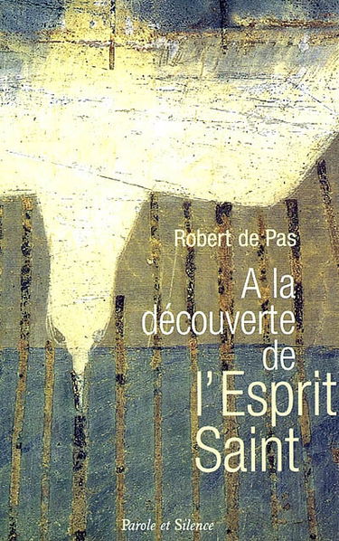 A la découverte de l'Esprit saint