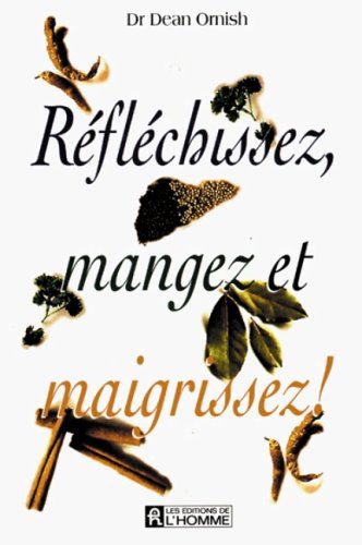 Réfléchissez, mangez et maigrissez