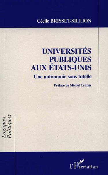 Universités publiques aux Etats-Unis : une autonomie sous tutelle