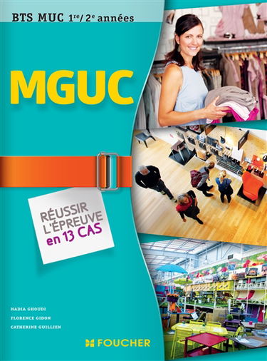 MGUC, BTS MUC 1re-2e années