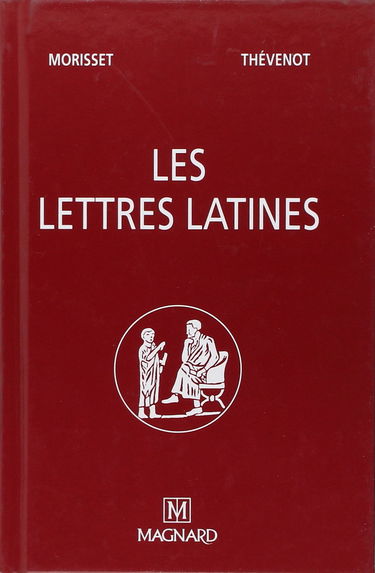 Lettres latines, 1er volume