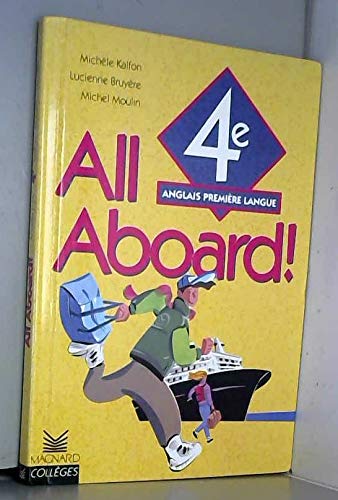 All Aboard ! 4e anglais première langue : class book