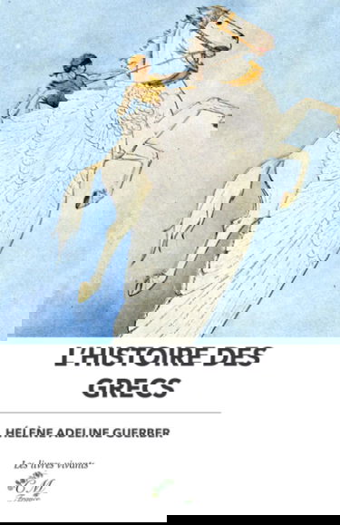 L'Histoire des Grecs