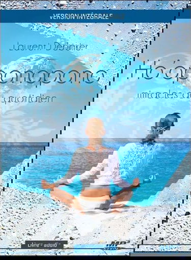 Ho'oponopono - Miracles au quotidien - Livre audio CD MP3