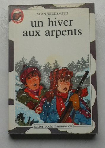 Un Hiver Aux Arpents