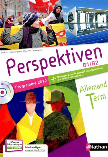 Perspektiven, allemand terminale S, ES, L, B1-B2 : livre de l'élève : programme 2012