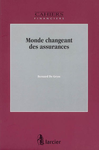 Monde changeant des assurances