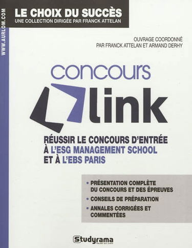 Concours link : réussir le concours d'entrée à l'ESG management school et à l'EBS Paris