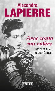 Avec toute ma colère : mère et fille, le duel à mort : Maud et Nancy Cunard