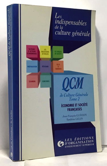 Qcm De Culture Generale. Tome 2, Economie Et Societe Francaise