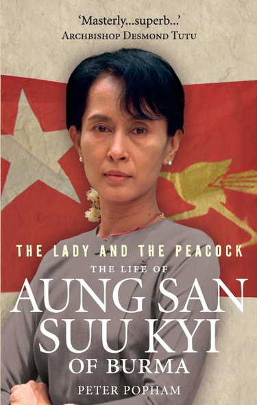 Couverture de The Lady And The Peacock: The Life of Aung San Suu Kyi of Burma