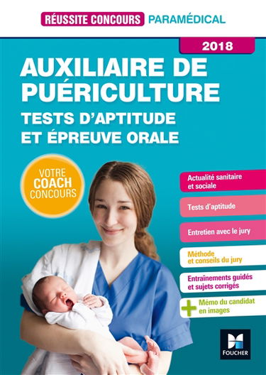 Auxiliaire de puériculture : tests d'aptitude et épreuve orale, 2018