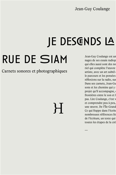 Je descends la rue de Siam : carnets sonores et photographiques : récits