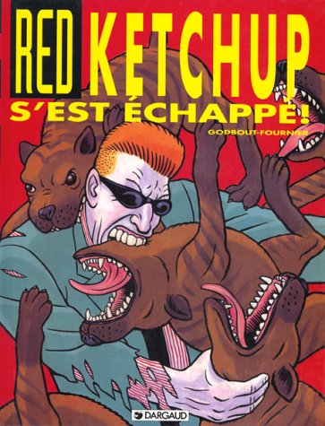Red Ketchup. Vol. 3. Red Ketchup s'est échappé