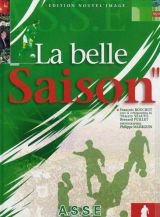 La belle saison : ASSE Saint-Étienne, Loire, 98-99