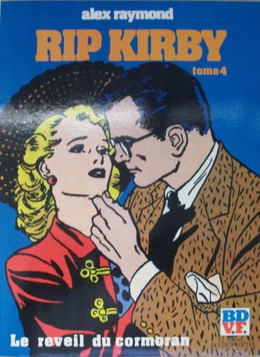 Rip Kirby : 04 : Le Réveil du cormoran