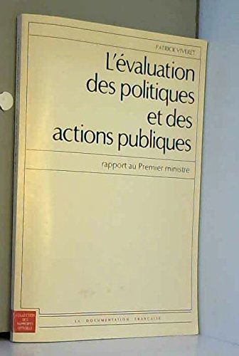 L'évaluation des politiques et des actions publiques propositions en vue de l'évaluation du revenu m