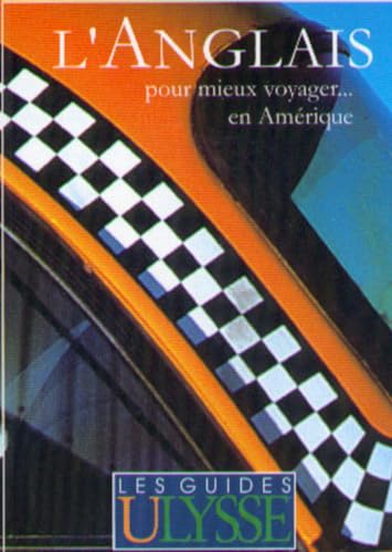 L'anglais pour mieux voyager en Amérique
