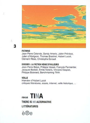 Tina, n° 3. La fiction venue d'ailleurs