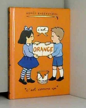 C'est... orange