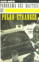 Panorama des maîtres du polar étranger