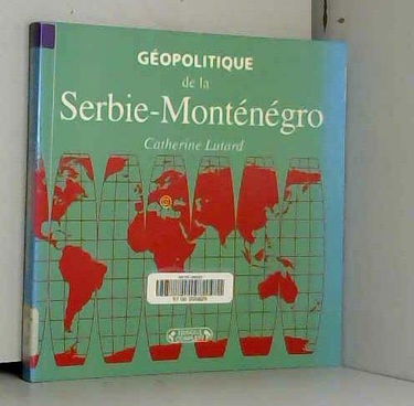 Géopolitique de la Serbie-Monténégro