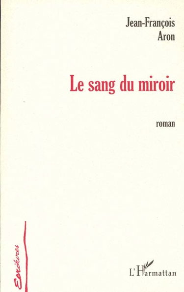 Le sang du miroir